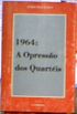 1964: A opresso dos Quartis