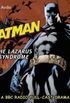 Batman: The Lazarus Syndrome
