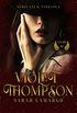 Violet Thompson - Srie Lei & Vingana - Livro 2