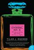 The Secret of Chanel No. 5: The Intimate History of the World
