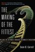 The Making of the Fittest: DNA and the Ultimate Forensic Record of Evolution (English Edition)
