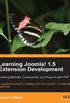Learning Joomla! 1.5 Extension Development: Creating Modules, Components, and Plugins with PHP (English Edition)
