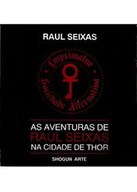 As aventuras de Raul Seixas na cidade de Thor