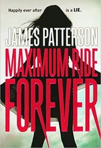 Maximum Ride Forever