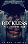 Reckless at Westbrook High