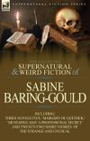 The Collected Supernatural and Weird Fiction of Sabine Baring