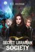 The Secret Librarian Society Murders