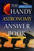 The Handy Astronomy Answer Book (The Handy Answer Book Series) (English Edition)
