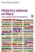 Historia y sistema en Marx . Hacia una teora crtica del capitalismo (Filosofa y Pensamiento n 1249) (Spanish Edition)
