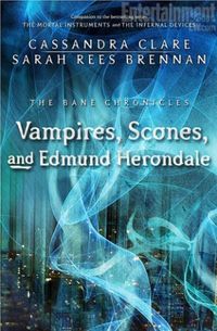 Vampires, Scones and Edmund Herondale