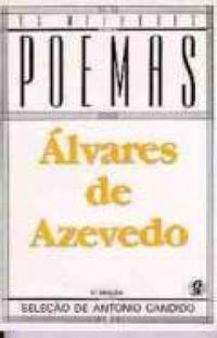 Os melhores poemas de lvares de Azevedo