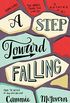 A Step Toward Falling (English Edition)