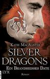 Silver Dragons - Ein brandheies Date (Silver-Dragons-Reihe 1) (German Edition)