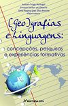 ( Geo ) Grafias e Linguagens. Concepes, Pesquisas e Experincias Formativas