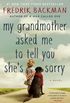 My Grandmother Asked Me to Tell You She