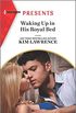 Waking Up in His Royal Bed (Harlequin Presents) (English Edition)