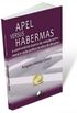 Apel versus Habermas