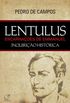 Lentulus - Encarnaes de Emmanuel