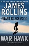 War Hawk: A Tucker Wayne Novel (English Edition)