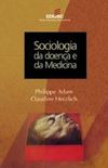 Sociologia da doena e da Medicina
