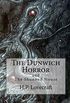 The Dunwich Horror: (Special Edition include: The Shunned House)