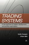 Trading Systems: A new approach to system development and portfolio optimisation (English Edition)