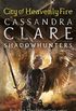 The Mortal Instruments 6: City of Heavenly Fire: 6/6
