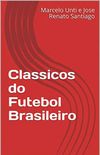 Classicos do Futebol Brasileiro