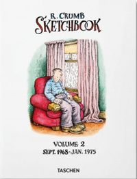 Robert Crumb. Sketchbook: 1968-1975