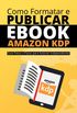 Como Formatar e Publicar seu eBook na Amazon KDP