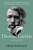 Thomas Carlyle: A Biography