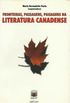 Fronteiras, passagens, paisagens na literatura canadense