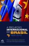 A Projeo Internacional do Brasil