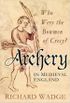 Archery in Medieval England: