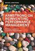 Armstrong on Reinventing Performance Management: Building a Culture of Continuous Improvement (English Edition)