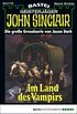 John Sinclair - Folge 0139: Im Land des Vampirs (1. Teil) (German Edition)