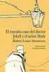 El extrao caso del doctor Jekyll y el seor Hyde (Clsica) (Spanish Edition)