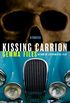 Kissing Carrion: Stories (English Edition)
