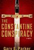The Constantine Conspiracy: A Novel (English Edition)