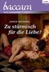 Zu strmisch fr die Liebe? (Baccara 1803) (German Edition)