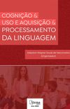 Cognio & uso e aquisio & processamento da linguagem