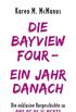 DIE BAYVIEW FOUR  EIN JAHR DANACH: Die exklusive Vorgeschichte zu ONE OF US IS NEXT (Die ONE OF US IS LYING-Reihe 3) (German Edition)