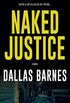 Naked Justice (English Edition)