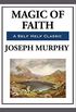 Magic of Faith (Unabridged Start Publishing LLC) (English Edition)