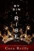 By Sin I Rise