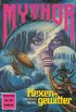 Mythor 93: Hexengewitter (German Edition)