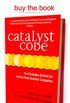 The Catalyst Code