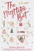 The Mistletoe Bet: A Christmas Novella
