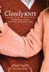 Closely Knit: Handmade Gifts For The Ones You Love