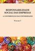 Responsabilidade Social das Empresas. A Contribuio das Universidades - Volume 7